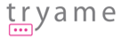 tryame